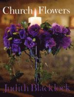 Church Flowers (inbunden)