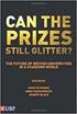 Can The Prizes Still Glitter?