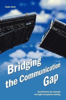 Bridging the Communication Gap (inbunden)