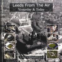 Leeds from the Air (inbunden)