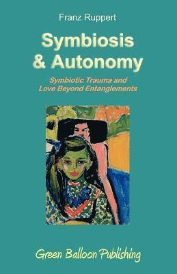 Symbiosis and Autonomy (h�ftad)