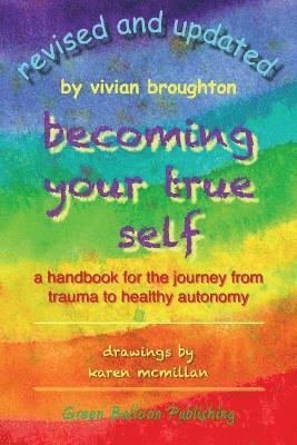 Becoming Your True Self (h�ftad)