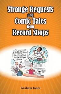 Strange Requests and Comic Tales from Record Shops (hftad)