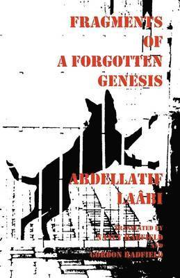 Fragments of a Forgotten Genesis (h�ftad)