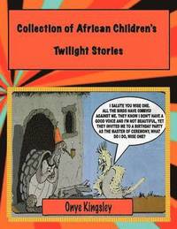 Collection of African Twilight Children Stories (hftad)