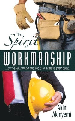 The Spirit of Workmanship (hftad)