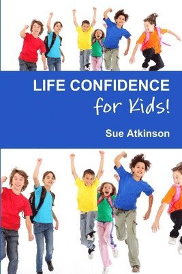 Life-confidence for Kids! (hftad)