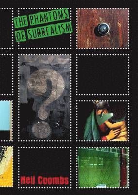 Phantoms of Surrealism (inbunden)