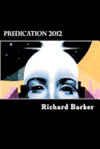 Predication 2012: Part 1 (häftad)