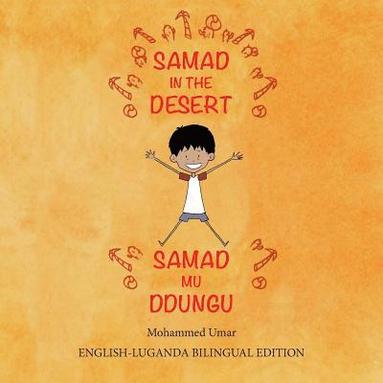 Samad in the Desert (Bilingual English - Luganda Edition) (hftad)