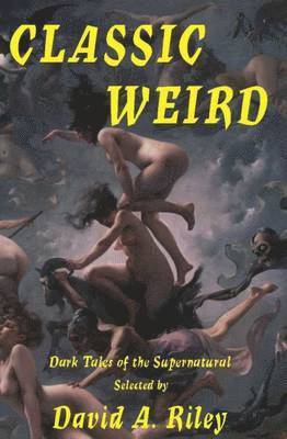 Classic Weird (häftad)