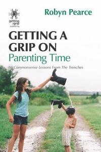 Getting a Grip on Parenting Time (hftad)