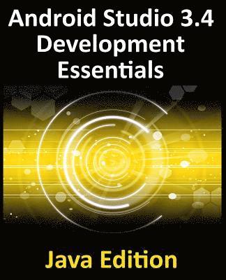 Android Studio 3.4 Development Essentials - Java Edition (hftad)