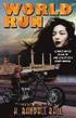 World Run: The Second Wild Chance Hogan Ride
