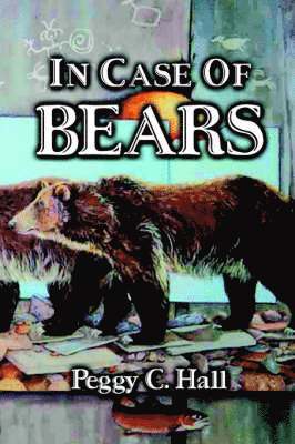 In Case of Bears (hftad)