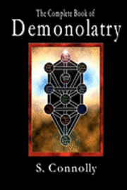 The Complete Book of Demonolatry (hftad)