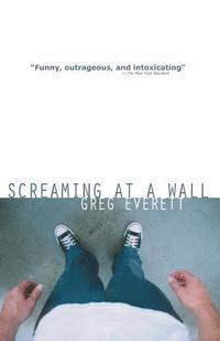 Screaming at a Wall (hftad)