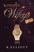 King Pin Wifeys, Vol 1