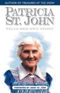 Patricia St. John Tells Her Own Story (häftad)