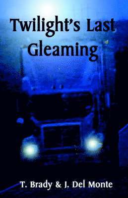 Twilight's Last Gleaming (h�ftad)