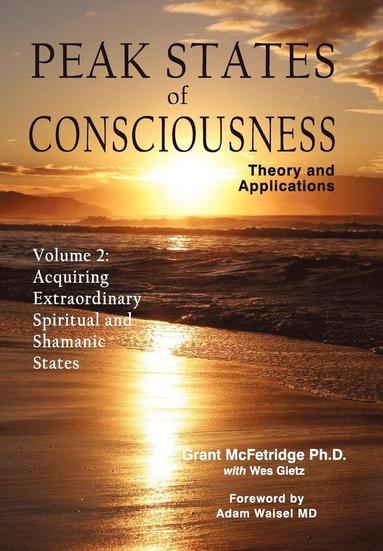 Acquiring Extraordinary Spiritual and Shamanic States (häftad)