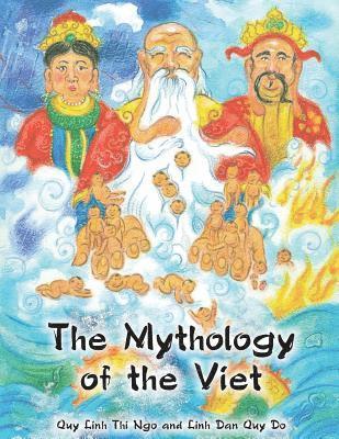The Mythology of the Viet (inbunden)