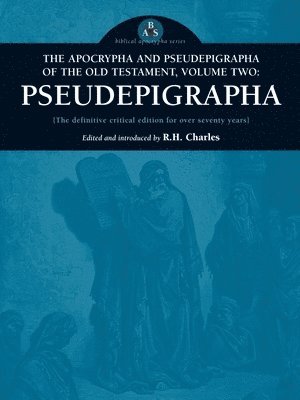 Apocrypha and Pseudepigrapha of the Old Testament, Volume Two (h�ftad)