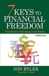 7 Keys to Financial Freedom (hftad)