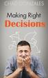 Making Right Decisions
