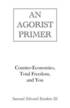 Agorist Primer