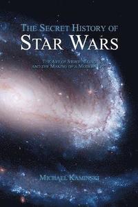 The Secret History of Star Wars (häftad)