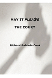 May It Please the Court (inbunden)