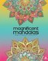 Magnificent Mandalas: Adult Coloring Book, Designs to Inspire Your Creative Genius