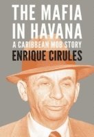 Mafia In Havana (inbunden)