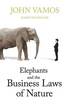 Elephants and the Business Laws of Nature and how to manage them to help you and your business realise full potential