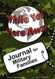 While You Were Away: Absence Journal for Families (inbunden)