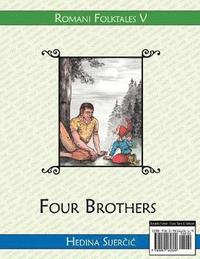 Four Brothers (A Romani Folktale) (häftad)