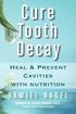 Cure Tooth Decay