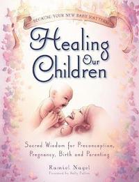 Healing Our Children (häftad)