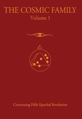 The Cosmic Family, Volume I (inbunden)