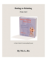 Dating To Relating - From A To Z: (A Man's Guide To Understanding Women)