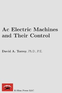 Ac Electric Machines and Their Control (inbunden)