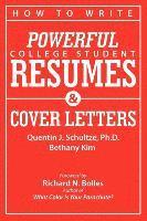 How to Write Powerful College Student Resumes and Cover Letters (hftad)