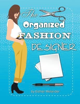 The Organized Fashion Designer (hftad)