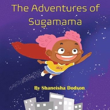 The Adventures of Sugamama (hftad)