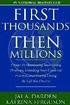 First Thousands Then Millions: 7 Steps to Overcoming Your Money Problems, Unlocking Your Financial Freedom and Finally Living the Life You Deserve