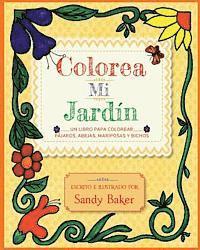 Colorea Mi Jardin: un libro para colorear pjaros, abejas, mariposas y bichos (hftad)