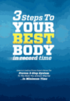 3 Steps To Your Best Body