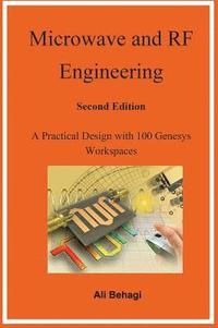 Microwave And RF Engineering -Second Edition: A Practical Design With ...