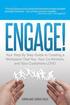 Engage!: Your Step by Step Guide to Creating a Workplace That You, Your Co-Workers, and Your Customers Love!